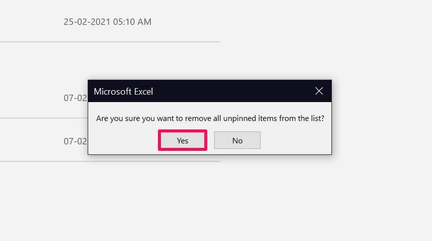 click Yes to finish deleting recent documents list in Excel