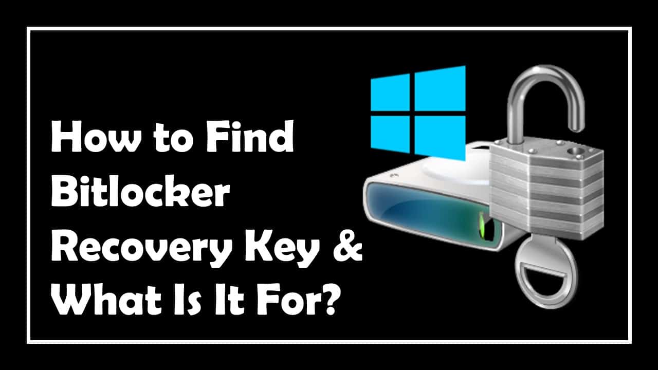 How to Find Bitlocker Recovery Key